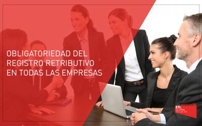 Obligatoriedad del Registro Retributivo en las empresas a partir del 14 de abril de 2021