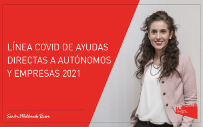 Línea COVID de ayudas directas a autónomos y empresas 2021