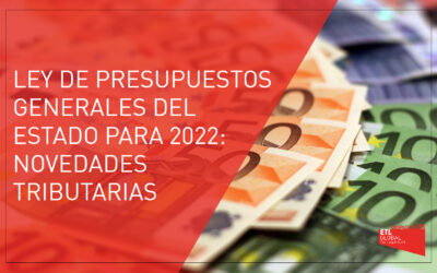 Ley de Presupuestos Generales del Estado 2022: Novedades tributarias