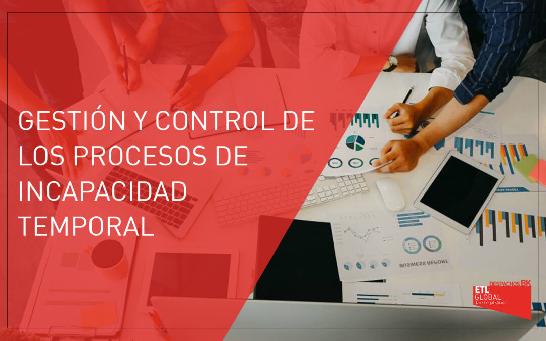 Gestión y control de los procesos de incapacidad temporal