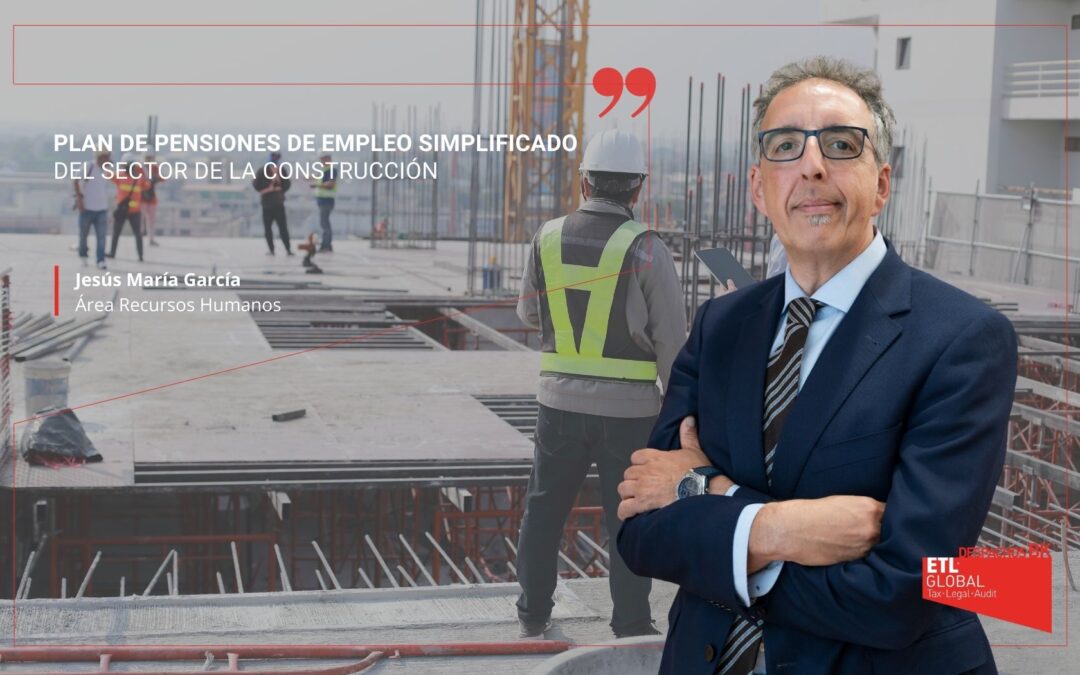 Plan de Pensiones de Empleo simplificado del sector de la Construcción