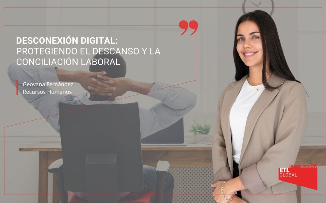 Desconexión digital: Protegiendo el descanso y la conciliación laboral