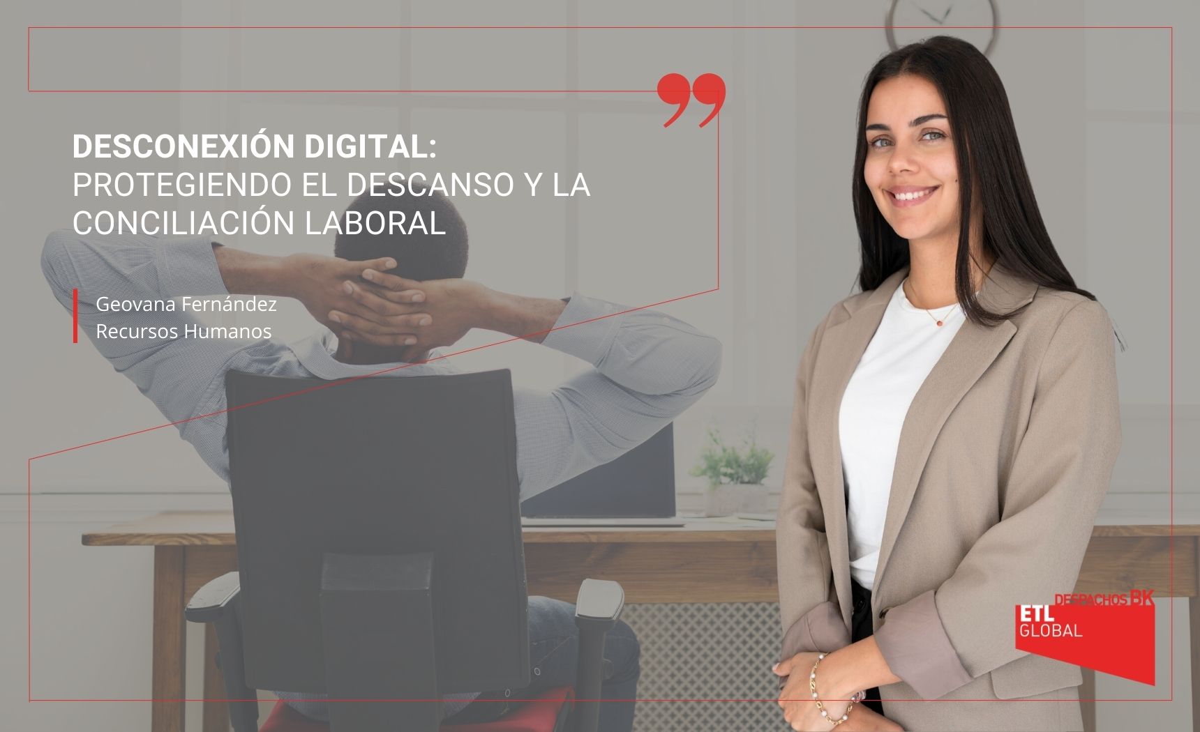 Desconexión digital. Protegiendo el descanso y la conciliación laboral