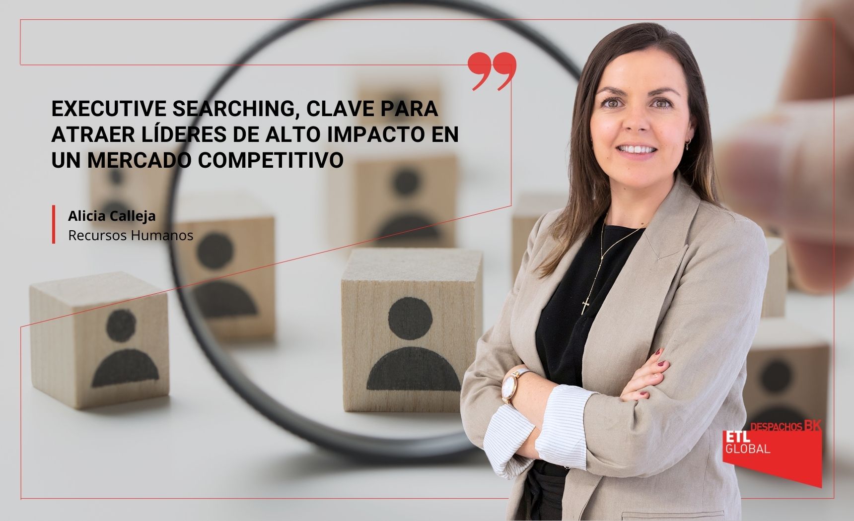 Executive Searching clave para atraer líderes de alto impacto en un mercado competitivo